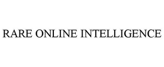 RARE ONLINE INTELLIGENCE