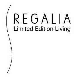 REGALIA LIMITED EDITION LIVING