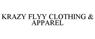 KRAZY FLYY CLOTHING & APPAREL