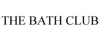 THE BATH CLUB