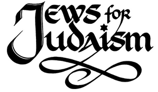 JEWS FOR JUDAISM