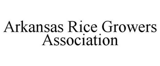 ARKANSAS RICE GROWERS ASSOCIATION