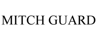 MITCH GUARD