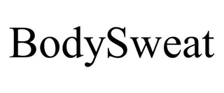 BODYSWEAT