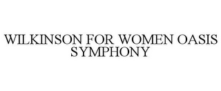 WILKINSON FOR WOMEN OASIS SYMPHONY