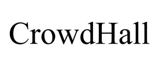 CROWDHALL