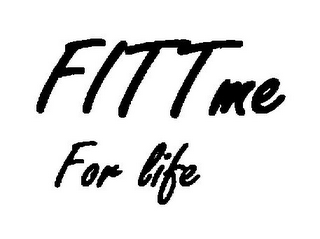 FITT ME FOR LIFE