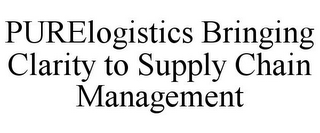 PURELOGISTICS BRINGING CLARITY TO SUPPLY CHAIN MANAGEMENT