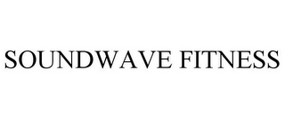 SOUNDWAVE FITNESS