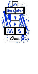 WE HOPSCOTCH 4 A M S CURE