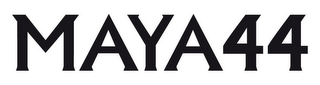 MAYA44