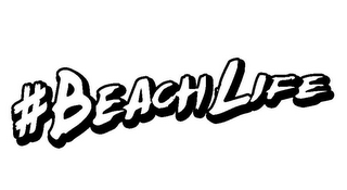 #BEACHLIFE