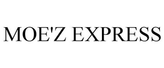 MOE'Z EXPRESS