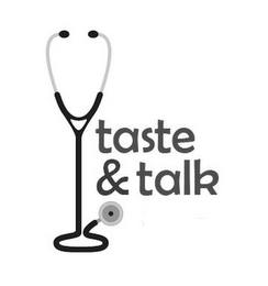 TASTE & TALK