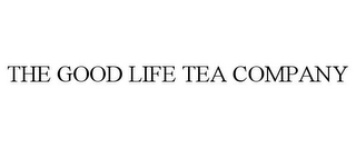 THE GOOD LIFE TEA COMPANY