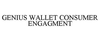 GENIUS WALLET CONSUMER ENGAGMENT