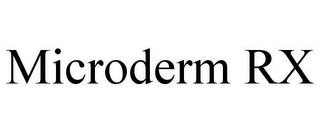 MICRODERM RX