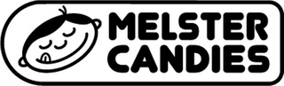 MELSTER CANDIES