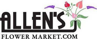 ALLENS FLOWER MARKET.COM