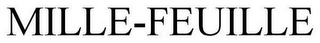 MILLE-FEUILLE
