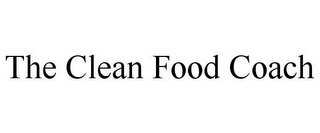 THE CLEAN FOOD COACH