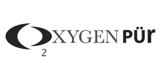 OXYGEN PÜR 2