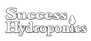 SUCCESS HYDROPONICS