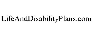 LIFEANDDISABILITYPLANS.COM