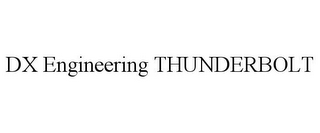 DX ENGINEERING THUNDERBOLT