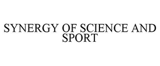 SYNERGY OF SCIENCE AND SPORT