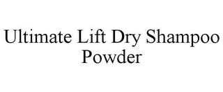 ULTIMATE LIFT DRY SHAMPOO POWDER