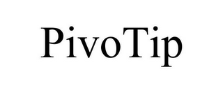 PIVOTIP