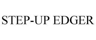 STEP-UP EDGER