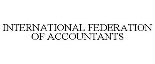 INTERNATIONAL FEDERATION OF ACCOUNTANTS