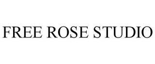 FREE ROSE STUDIO