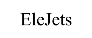 ELEJETS