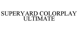 SUPERYARD COLORPLAY ULTIMATE