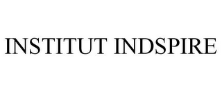 INSTITUT INDSPIRE