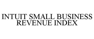 INTUIT SMALL BUSINESS REVENUE INDEX