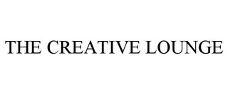 THE CREATIVE LOUNGE