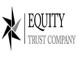 EQUITY TRUST COMPANY