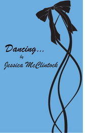 DANCING . . . BY JESSICA MCCLINTOCK