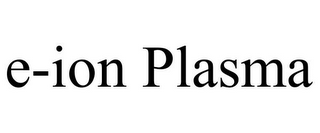 E-ION PLASMA