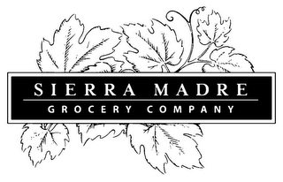 SIERRA MADRE GROCERY COMPANY