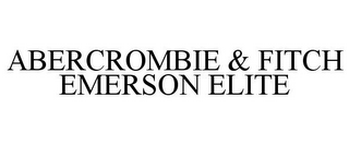ABERCROMBIE & FITCH EMERSON ELITE