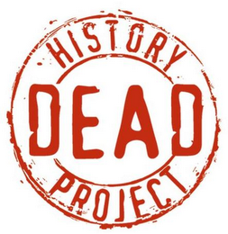 DEAD HISTORY PROJECT