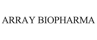 ARRAY BIOPHARMA