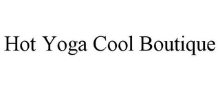 HOT YOGA COOL BOUTIQUE