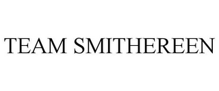 TEAM SMITHEREEN