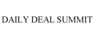 DAILY DEAL SUMMIT